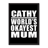 Cathy World's Okayest Mum - Portrait Frame Photo Tile