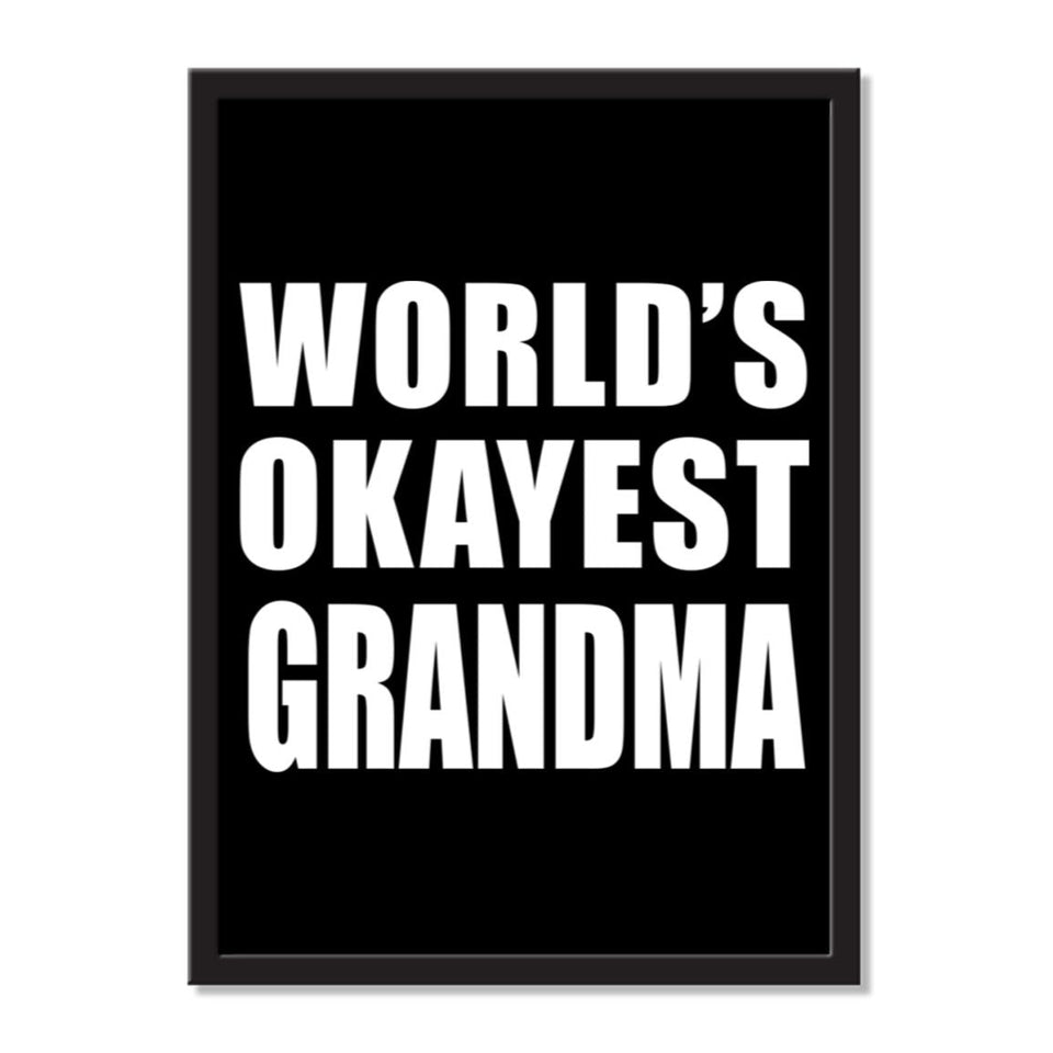 World's Okayest Grandma - Portrait Frame Photo Tile