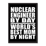 Nuclear Engineer By Day World's Best Mom By Night - Portrait Frame Photo Tile