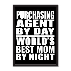 Purchasing Agent By Day World's Best Mom By Night - Portrait Frame Photo Tile