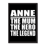 Anne The Mum The Hero The Legend - Portrait Frame Photo Tile