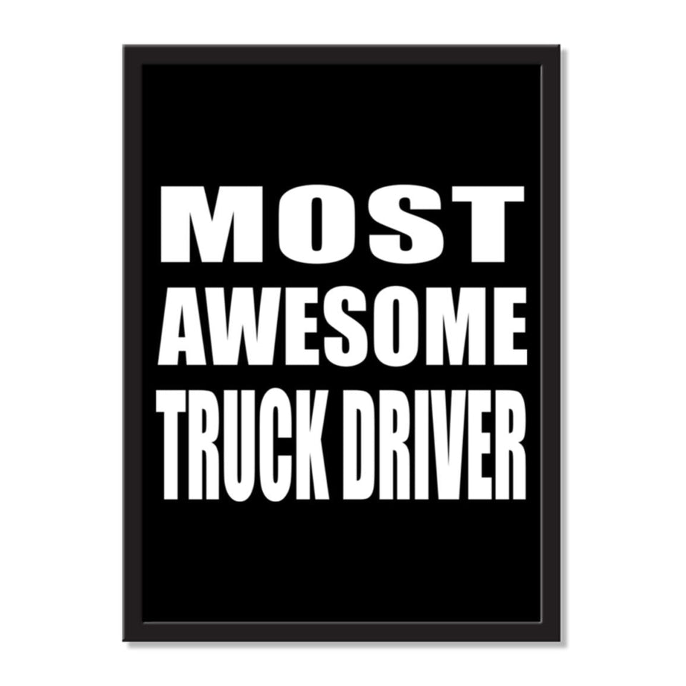 Most Awesome Truck Driver - Portrait Frame Photo Tile