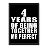 4 Years Of Being Together Mr Perfect - Portrait Frame Photo Tile