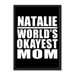 Natalie World's Okayest Mom - Portrait Frame Photo Tile