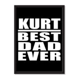 Kurt Best Dad Ever - Portrait Frame Photo Tile