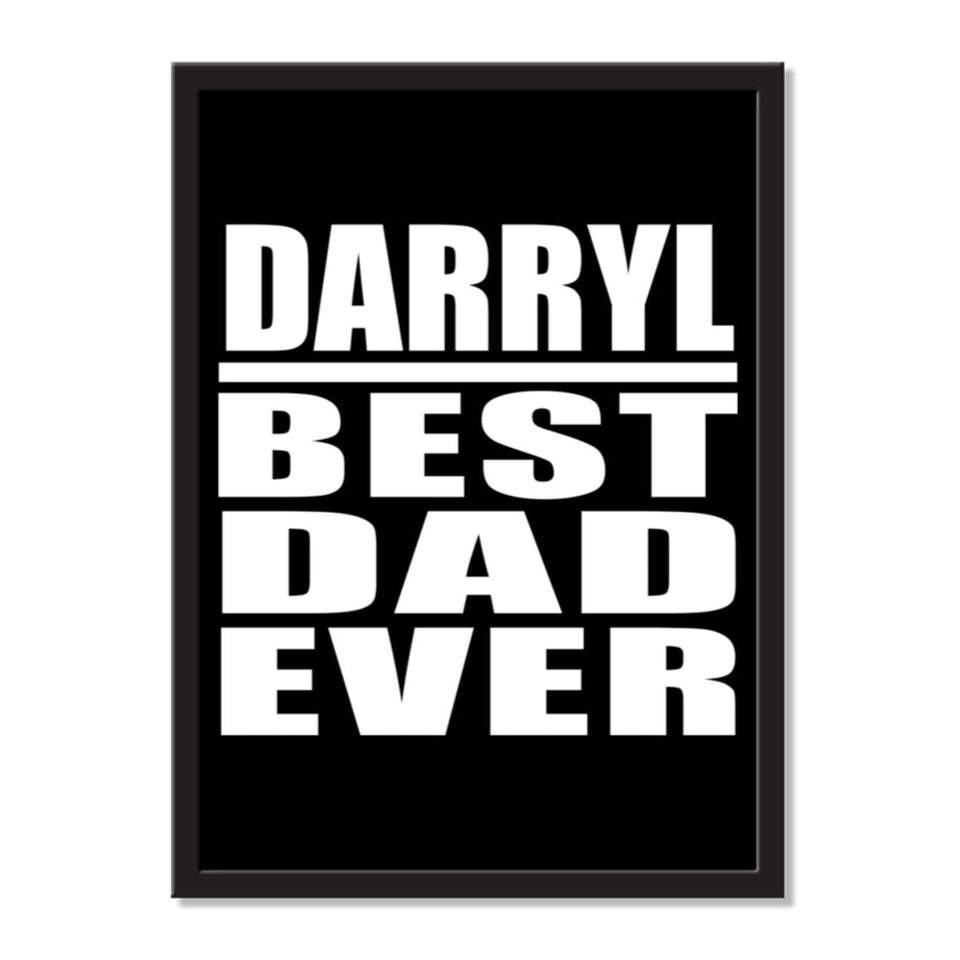 Darryl Best Dad Ever - Portrait Frame Photo Tile