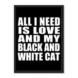 All I Need Is Love And My Black And White Cat - Portrait Frame Photo Tile
