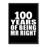 100 Years Of Being Mr Right - Portrait Frame Photo Tile