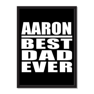 Aaron Best Dad Ever - Portrait Frame Photo Tile