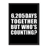 17th Anniversary 6,205 Days Together But Who's Counting - Portrait Frame Photo Tile