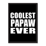 Coolest Papaw Ever - Portrait Frame Photo Tile