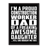 I'm A Proud Construction Worker Dad Of A Freaking Awesome Daughter, She Bought Me This - Portrait Frame Photo Tile