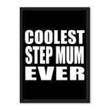 Coolest Step Mum Ever - Portrait Frame Photo Tile