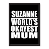 Suzanne World's Okayest Mum - Portrait Frame Photo Tile