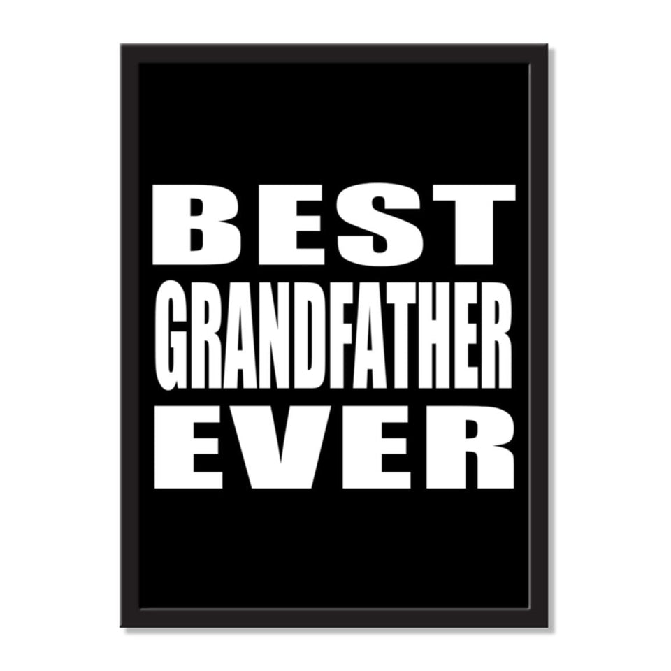 Best Grandfather Ever - Portrait Frame Photo Tile