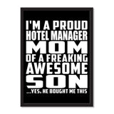 I'm A Proud Hotel Manager Mom Of A Freaking Awesome Son, He Bought Me This - Portrait Frame Photo Tile