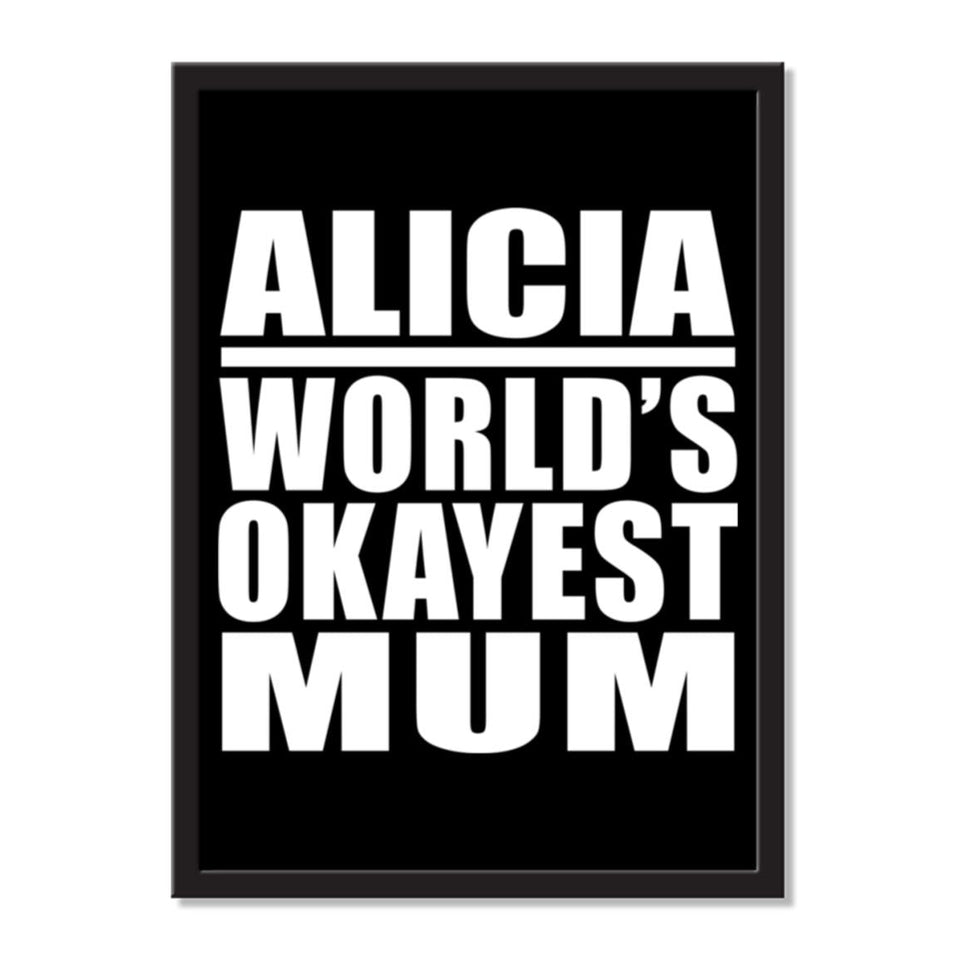 Alicia World's Okayest Mum - Portrait Frame Photo Tile