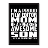 I'm A Proud Film Editor Mom Of A Freaking Awesome Son, He Bought Me This - Portrait Frame Photo Tile