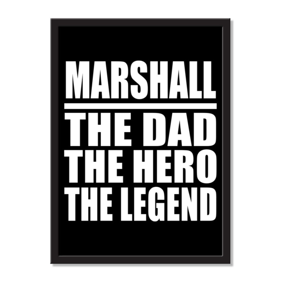 Marshall The Dad The Hero The Legend - Portrait Frame Photo Tile