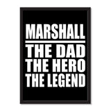 Marshall The Dad The Hero The Legend - Portrait Frame Photo Tile