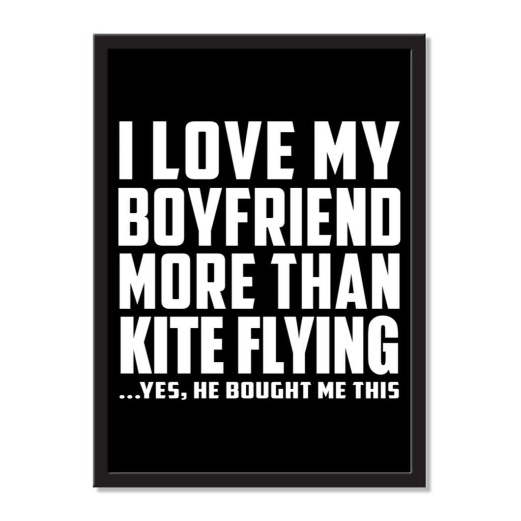I Love My Boyfriend More Than Kite Flying ...He Bought Me This - Portrait Frame Photo Tile