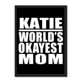 Katie World's Okayest Mom - Portrait Frame Photo Tile