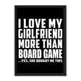 I Love My Girlfriend More Than Board Game ...She Bought Me This - Portrait Frame Photo Tile