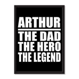 Arthur The Dad The Hero The Legend - Portrait Frame Photo Tile