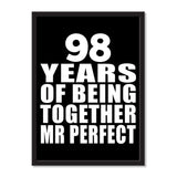 98 Years Of Being Together Mr Perfect - Portrait Frame Photo Tile
