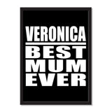 Veronica Best Mum Ever - Portrait Frame Photo Tile