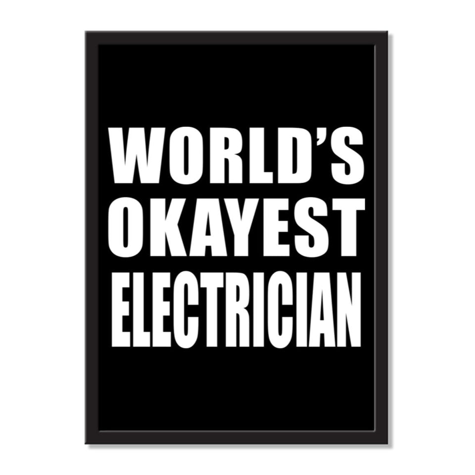 World's Okayest Electrician - Portrait Frame Photo Tile