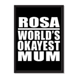 Rosa World's Okayest Mum - Portrait Frame Photo Tile