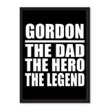 Gordon The Dad The Hero The Legend - Portrait Frame Photo Tile