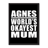 Agnes World's Okayest Mum - Portrait Frame Photo Tile