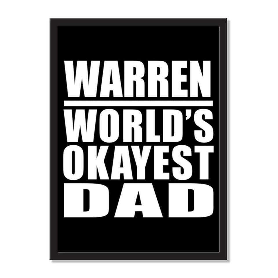 Warren World's Okayest Dad - Portrait Frame Photo Tile