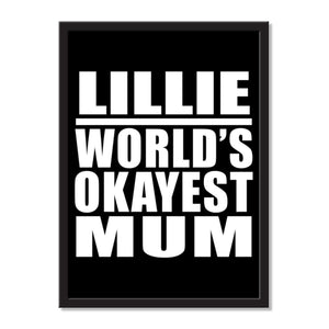 Lillie World's Okayest Mum - Portrait Frame Photo Tile