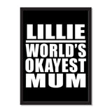 Lillie World's Okayest Mum - Portrait Frame Photo Tile