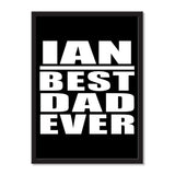 Ian Best Dad Ever - Portrait Frame Photo Tile