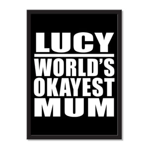 Lucy World's Okayest Mum - Portrait Frame Photo Tile
