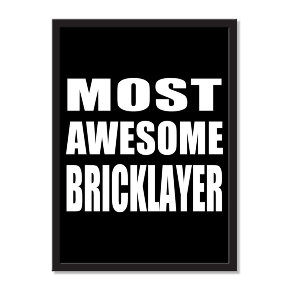 Most Awesome Bricklayer - Portrait Frame Photo Tile