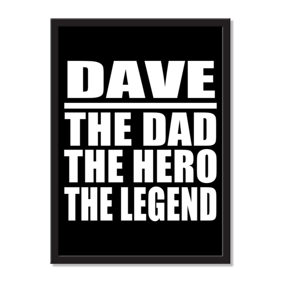 Dave The Dad The Hero The Legend - Portrait Frame Photo Tile