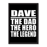 Dave The Dad The Hero The Legend - Portrait Frame Photo Tile
