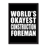 World's Okayest Construction Foreman - Portrait Frame Photo Tile