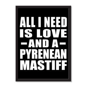 All I Need Is Love And A Pyrenean Mastiff - Portrait Frame Photo Tile