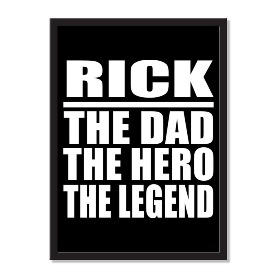 Rick The Dad The Hero The Legend - Portrait Frame Photo Tile