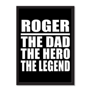 Roger The Dad The Hero The Legend - Portrait Frame Photo Tile