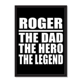 Roger The Dad The Hero The Legend - Portrait Frame Photo Tile