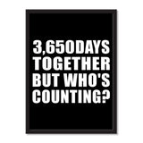 10th Anniversary 3,650 Days Together But Who's Counting - Portrait Frame Photo Tile