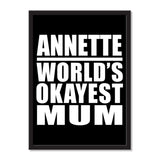 Annette World's Okayest Mum - Portrait Frame Photo Tile