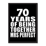 70 Years Of Being Together Mrs Perfect - Portrait Frame Photo Tile